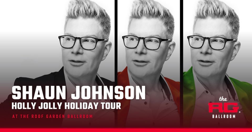 Shaun Johnson Holly Jolly Holiday Tour, Roof Garden Ballroom, Fostoria