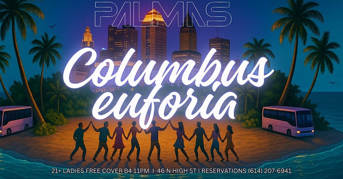 COLUMBUS EUFORIA - $10 at the door | Event in Columbus | AllEvents