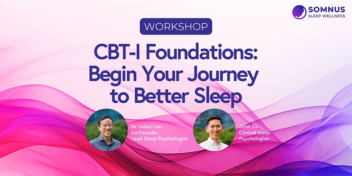 CBT-I Foundations: Begin Your Journey  to Better Sleep - 16 & 18 Oct 2025, 16 October | Event in Singapore