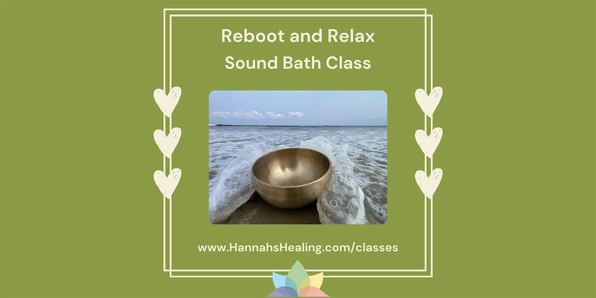 Reboot and Relax Sound Bath, 12 June | Event in Ballston Spa | AllEvents