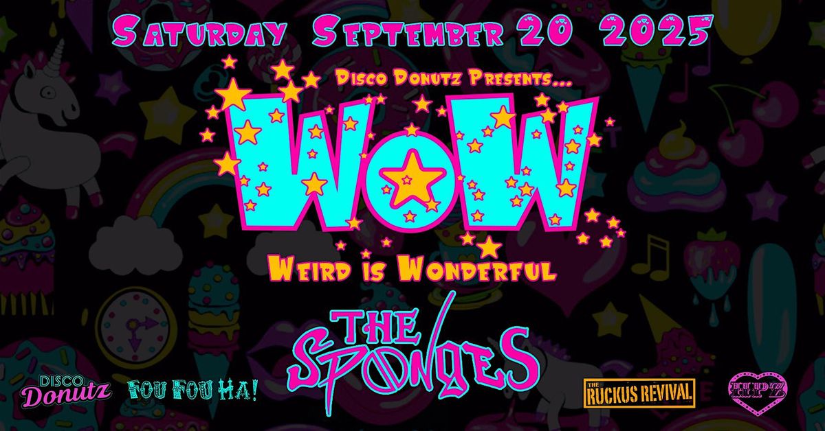 WOW: Weird Is Wonderful ft THE SPONGES, 20 September | Event in Oakland | AllEvents
