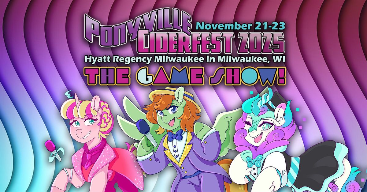Ponyville Ciderfest 2025: The Game Show!, 21 November | Event in Milwaukee | AllEvents