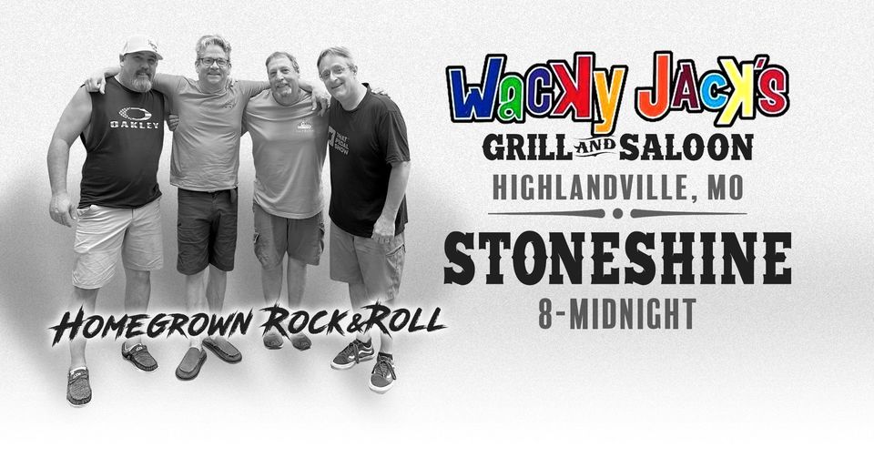 NYE w Stoneshine at Wacky Jacks Grill & Saloon, Wacky Jacks Grill and