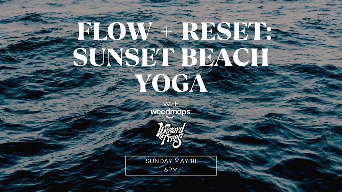 Flow + Reset: Sunset Beach Yoga Community Class, 18 May | Event in Hollywood | AllEvents