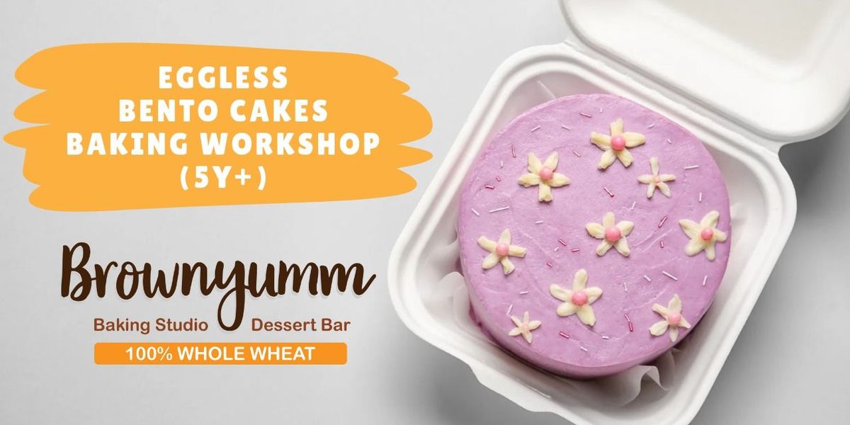 Eggless Bento Cakes Baking Workshop | Event in New Delhi | AllEvents