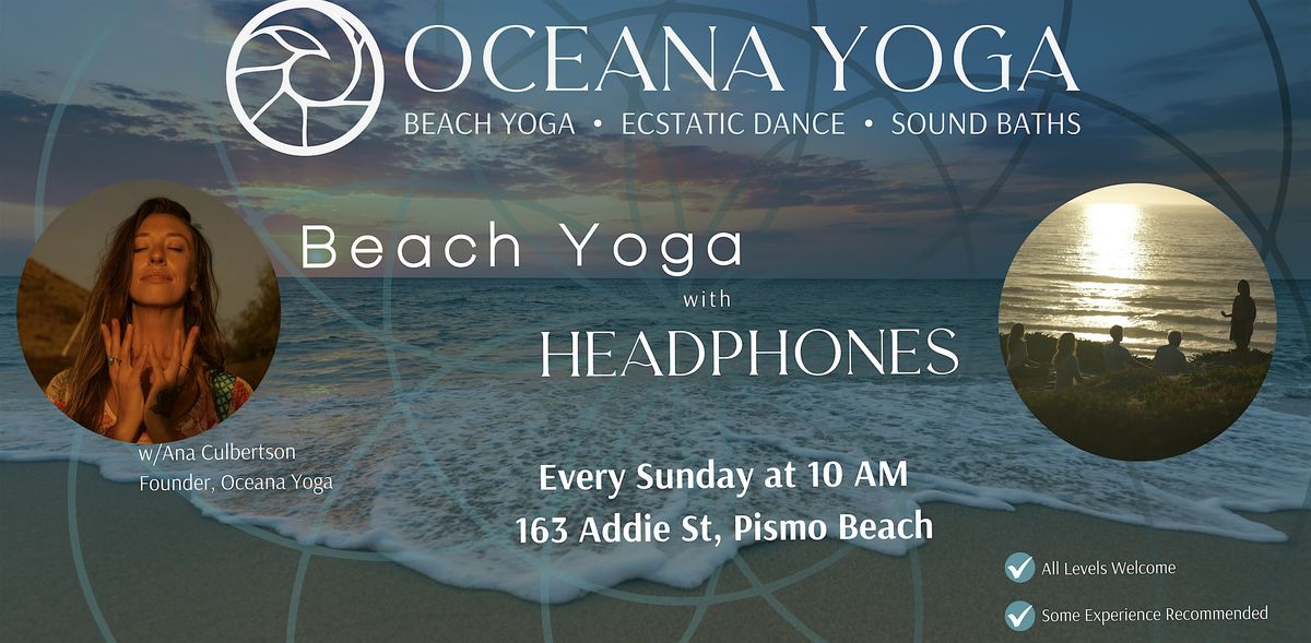 Beach Yoga w/Headphones | Event in Pismo Beach | AllEvents