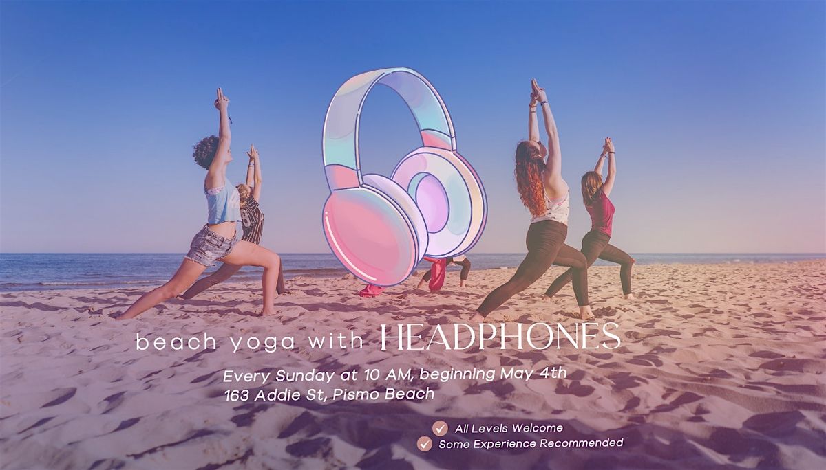 Beach Yoga w/Headphones, 4 May | Event in Pismo Beach | AllEvents