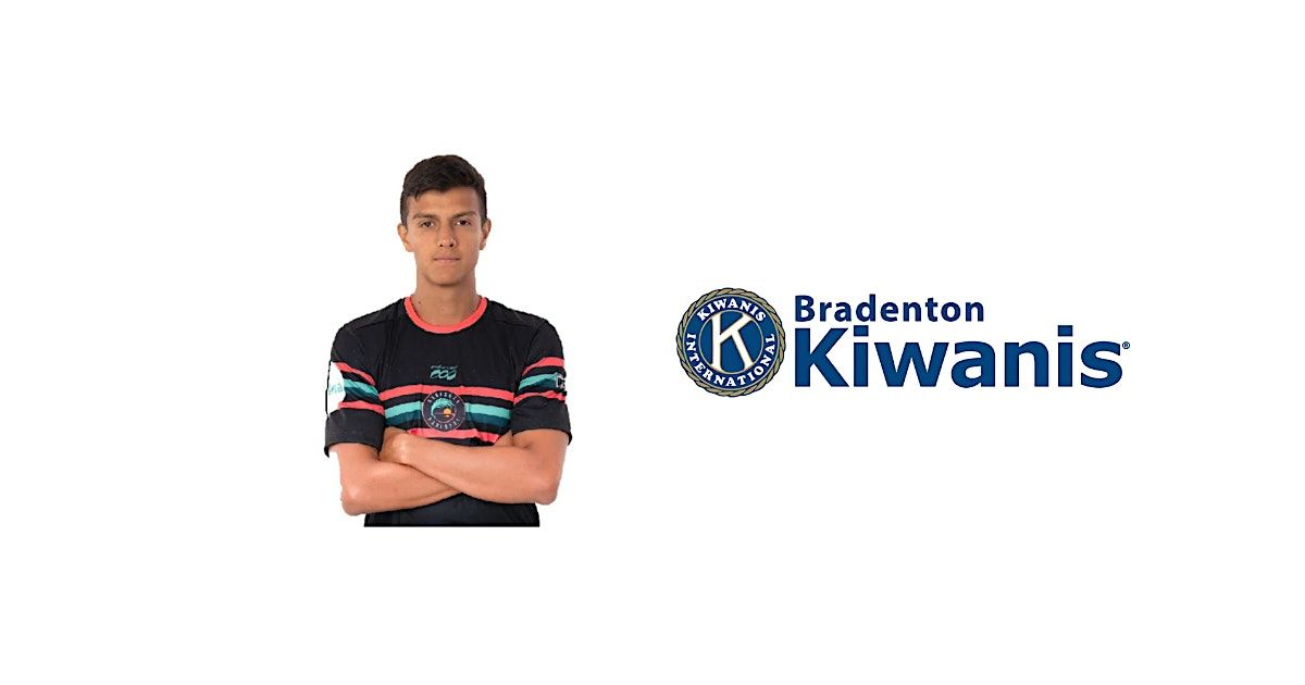 Kiwanis Speaker: Felipé Rojas, Sarasota Paradise Soccer, 23 September | Event in Bradenton | AllEvents