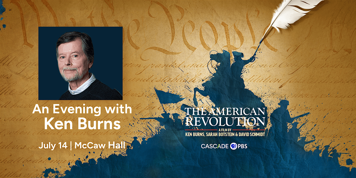 An Evening with Ken Burns presented by Cascade PBS, 14 July | Event in Seattle | AllEvents