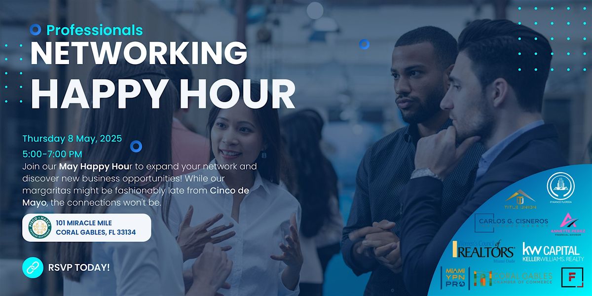 Professionals Networking Happy Hour, 8 May | Event in Miami | AllEvents