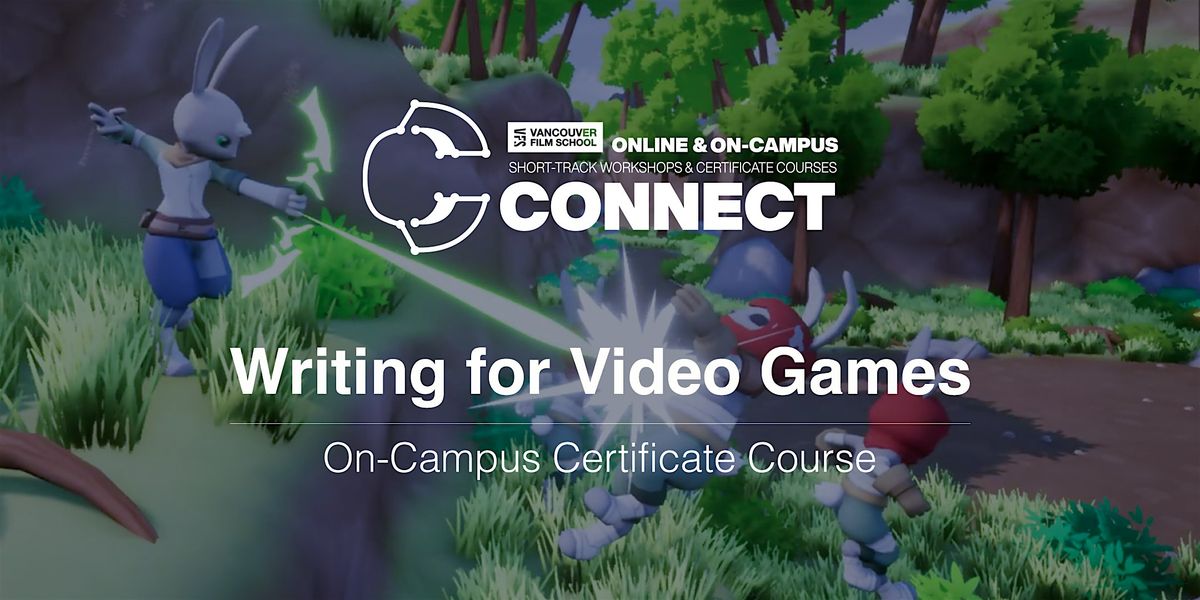 VFS Intro to Writing for Video Games (On-Campus) MARCH 10 - APRIL 21, 2026, 10 March | Event in Vancouver