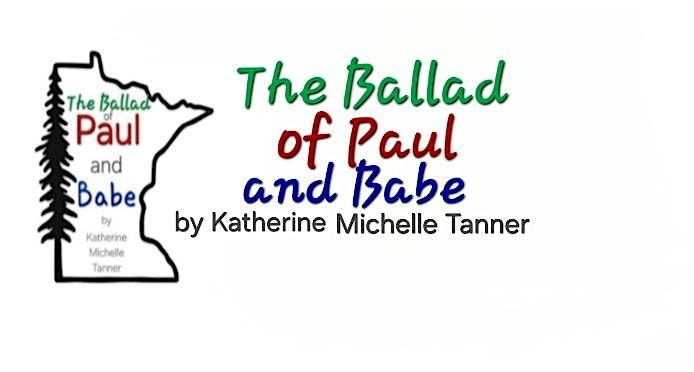 The Ballad of Paul and Babe by Katherine Michelle Tanner, 12 September | Event in Sarasota | AllEvents