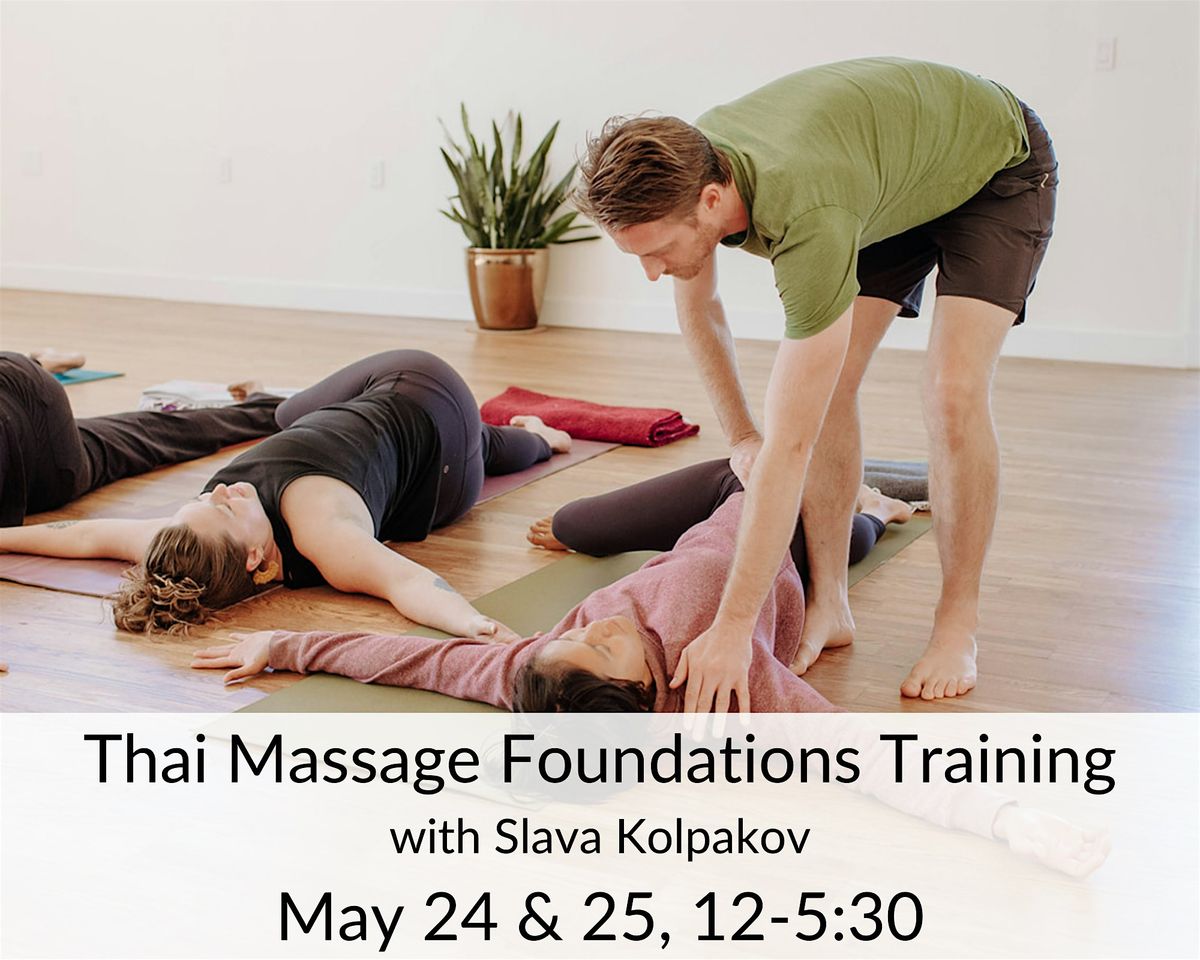 Thai Massage Foundations, Level 1, 24 May | Event in San Diego | AllEvents