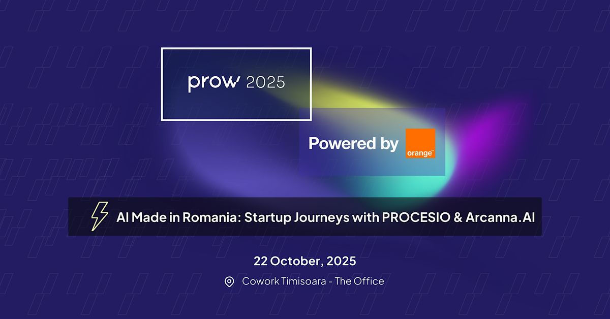 AI Made in Romania: Startup Journeys with PROCESIO & Arcanna.AI, 22 October | Event in Timișoara | AllEvents