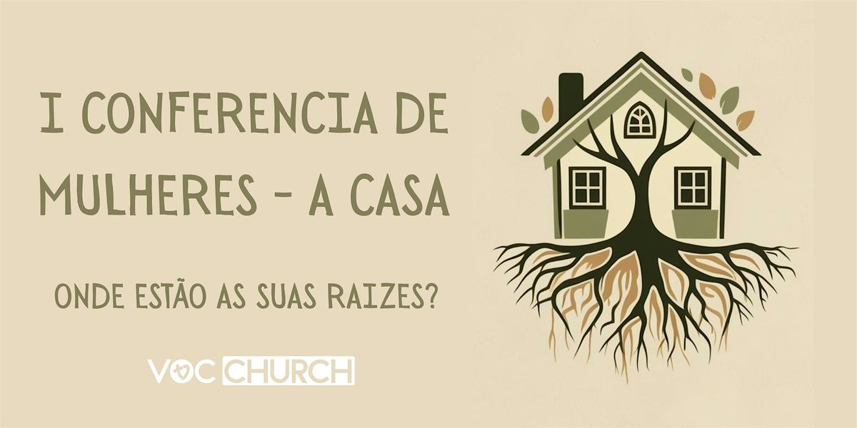 I CONFERÊNCIA DE MULHERES - A CASA, 7 June | Event in Swindon | AllEvents
