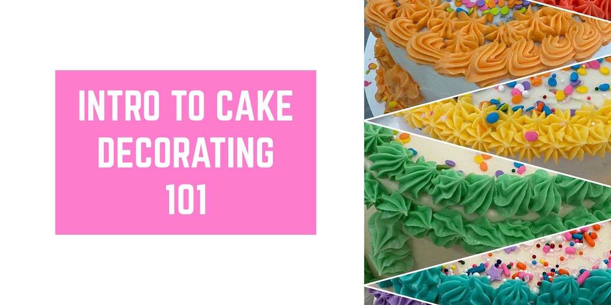 Intro to Cake Decorating 101, 12 July | Event in Denver | AllEvents