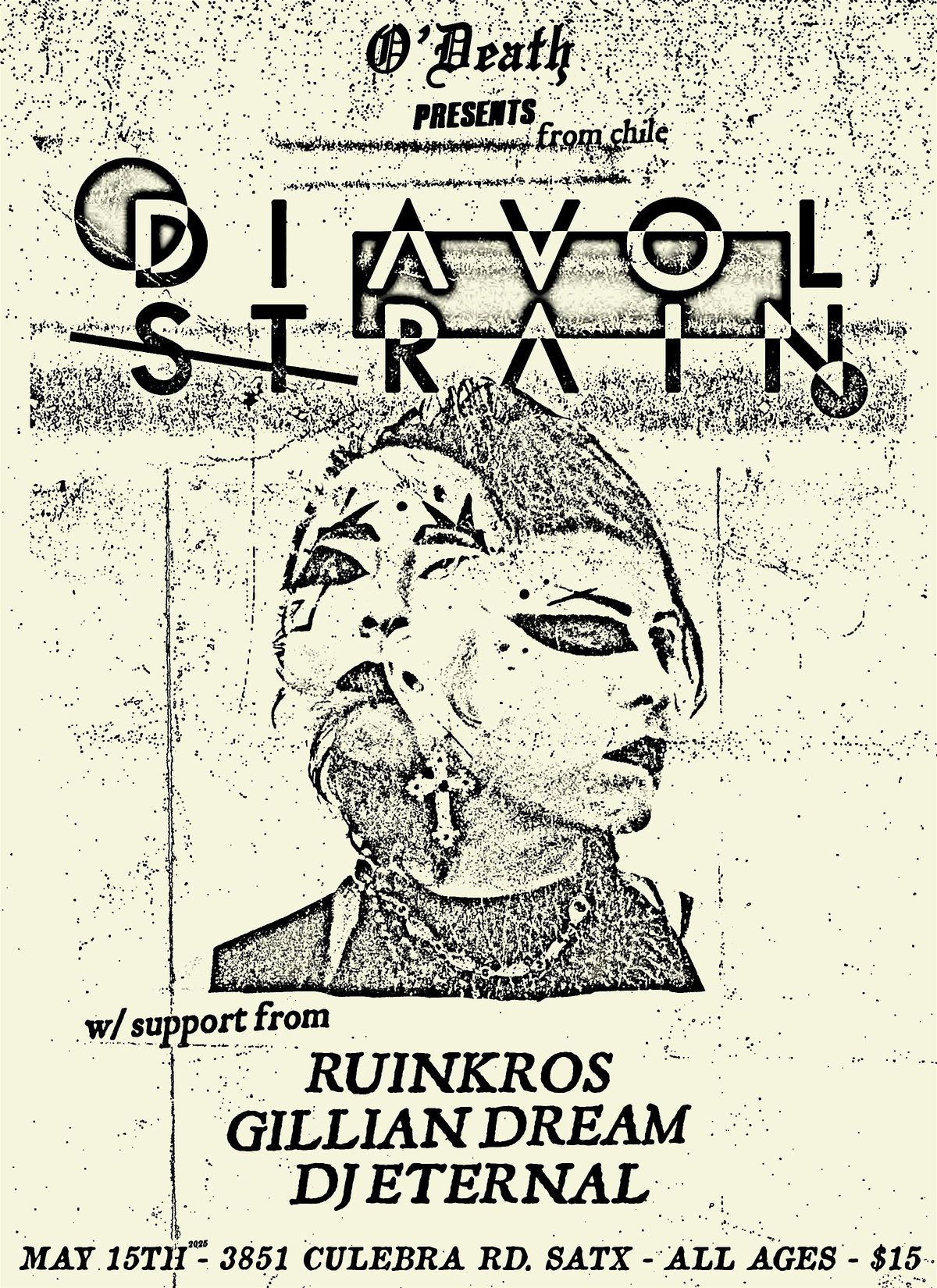 O'Death Presents Diavol Strain, Ruinkros, Gillian Dream, 15 May | Event in San Antonio | AllEvents