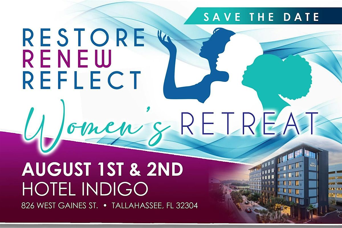 Restore Renew Reflect - Women's Retreat, 1 August | Event in Tallahassee | AllEvents