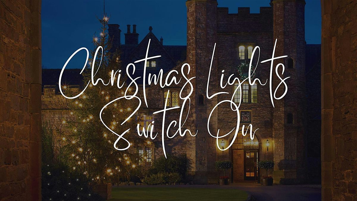 Christmas Lights Switch on at St. Pierre ✨ | Event in Chepstow | AllEvents