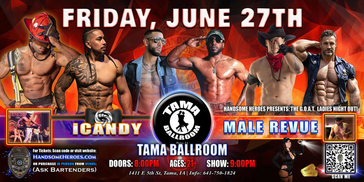 Tama, IA - iCandy Male Revue @Tama Ballroom, 27 June | Event in Tama | AllEvents