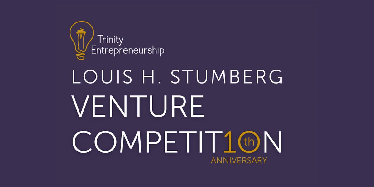 2025 Stumberg Venture Competition, Final Round, 14 October | Event in San Antonio | AllEvents