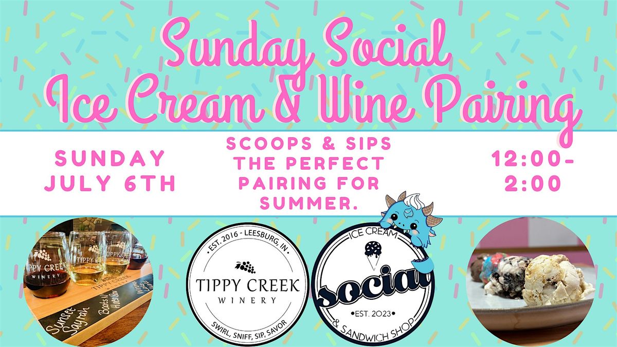 Sunday Social Ice Cream and Wine Pairing | Sunday, July 6th 12pm to 2pm, 6 July | Event in Leesburg | AllEvents