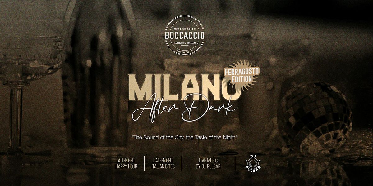 Milano After Dark (Ferragosto Edition) - August 15, 15 August | Event in Toronto | AllEvents