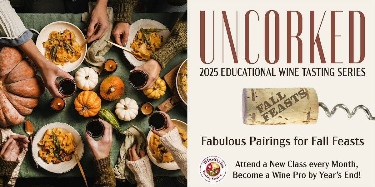 Uncorked Wine Series: Fall Feasts, 21 October | Event in West Des Moines | AllEvents