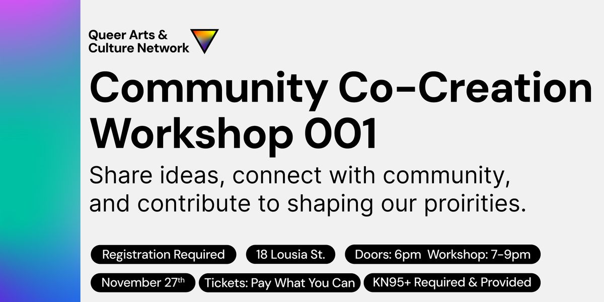 Community Co-Creation Workshop 001: The Future of Queer Arts & Culture, 27 November | Event in Ottawa