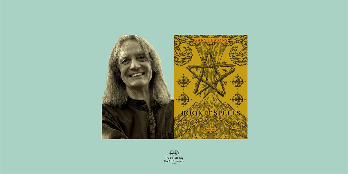 Gary Lemons, BOOK OF SPELLS, 25 July | Event in Seattle | AllEvents