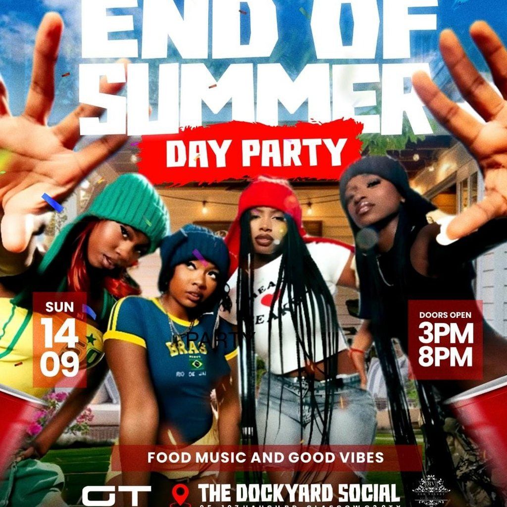 End Of Summer Day Party - R&B Hip Hop Dancehall Afrobeats, 14 September | Event in Glasgow | AllEvents