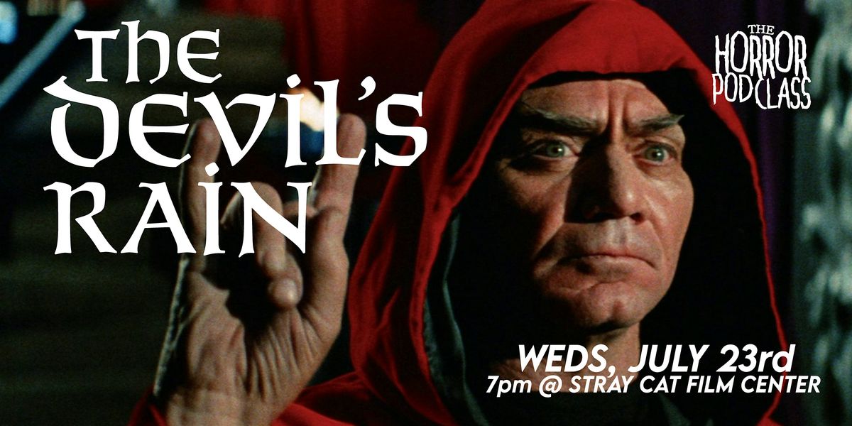 The Devil's Rain // The Horror Pod Class Live!, 23 July | Event in Kansas City | AllEvents