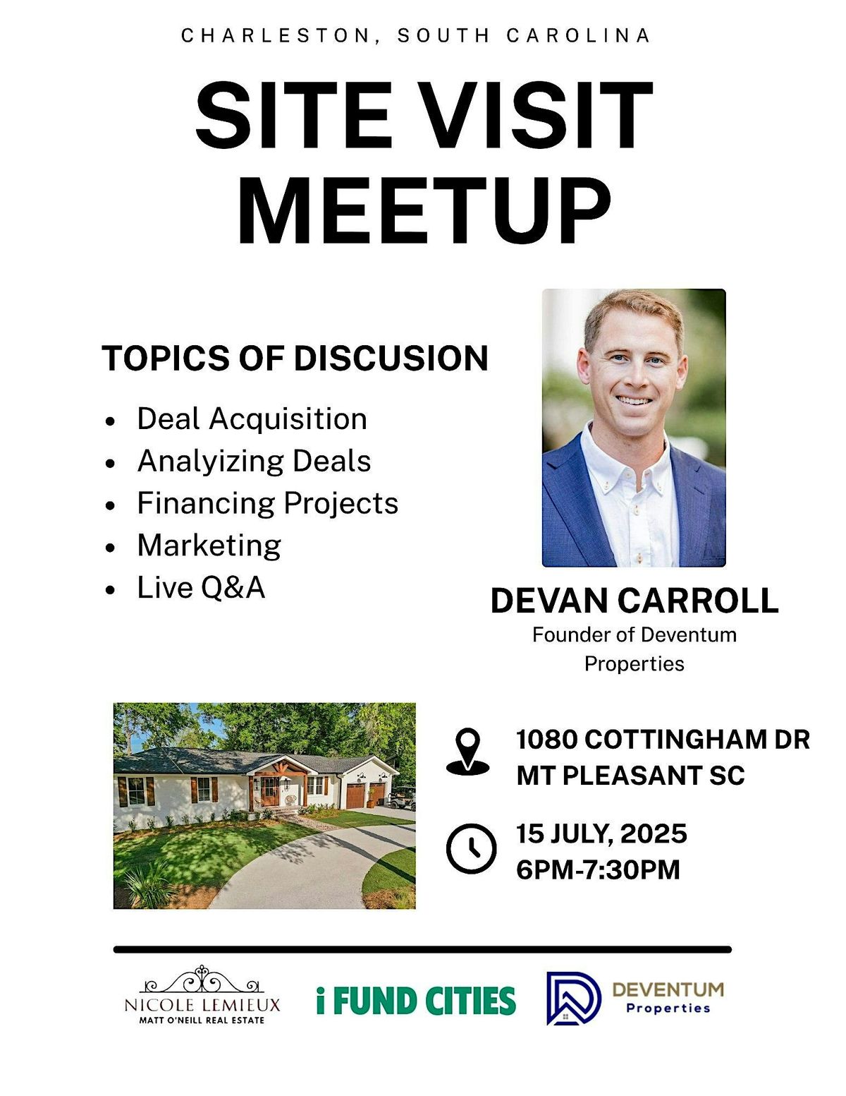 Site Visit Meet Up - Devan Carroll, Founder of Deventum Properties, 15 July | Event in Mount Pleasant | AllEvents