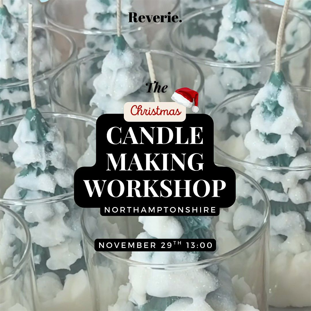 Christmas Candle Making Workshop, 29 November | Event in Harpole | AllEvents