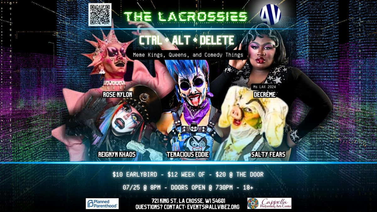 CTRL, ALT, DELETE Drag Show, 25 July | Event in La Crosse | AllEvents