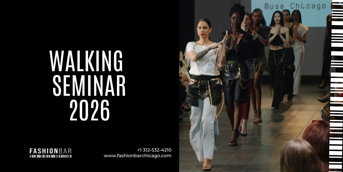 Runway Walking Class #5 - FashionBar The Shows: April 2026, 7 February | Event in Chicago | AllEvents