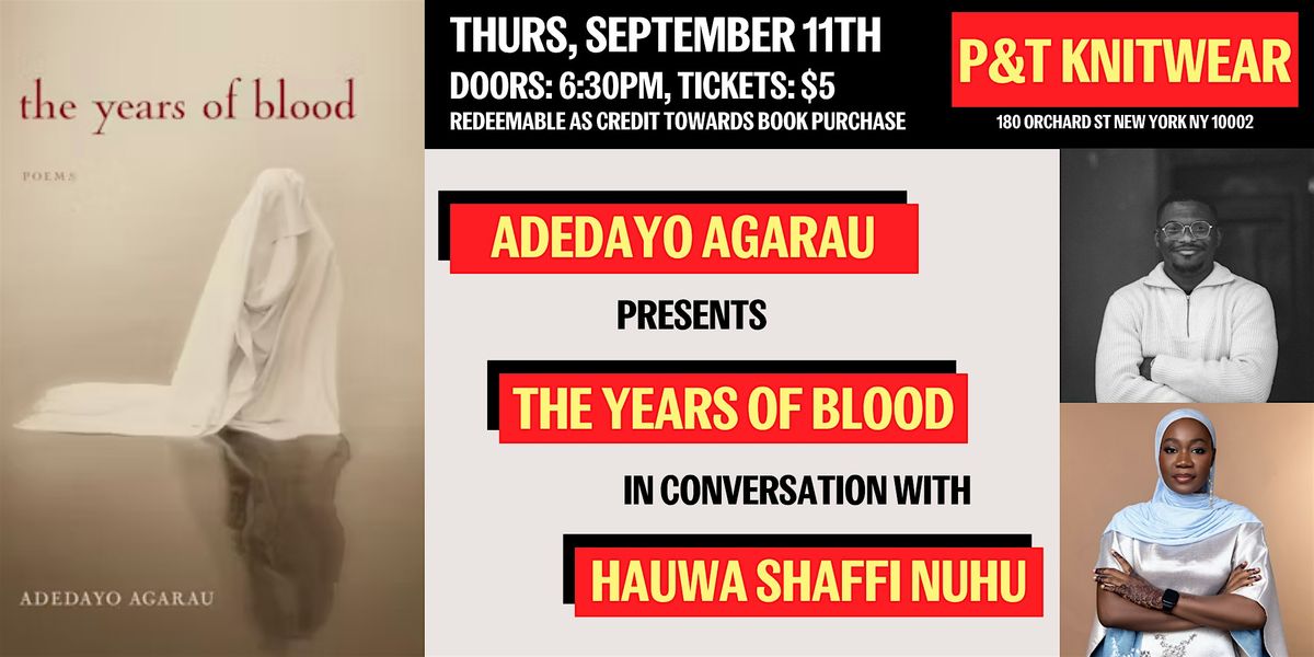 Adedayo Agarau presents The Years of Blood, ft. Hauwa Shaffi Nuhu, 11 September | Event in New York | AllEvents