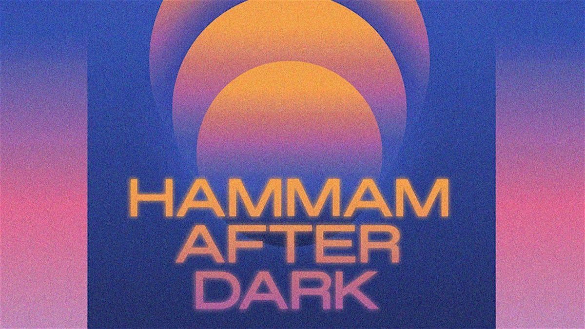 Hammam After Dark at The Standard Spa, Miami Beach., 17 May | Event in Miami Beach | AllEvents