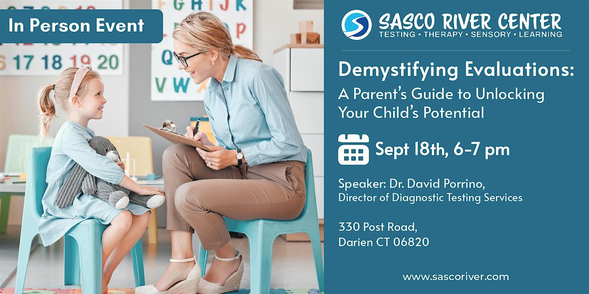 Demystifying Evaluations: A Guide to Unlocking Your Child’s Potential, 18 September | Event in Darien | AllEvents