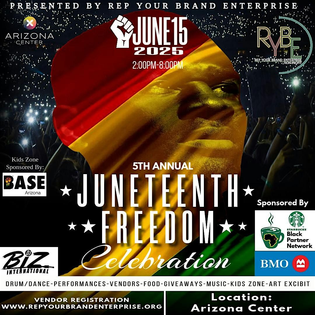 5th Annual RYBE Juneteenth Freedom Celebration, 15 June | Event in Phoenix | AllEvents