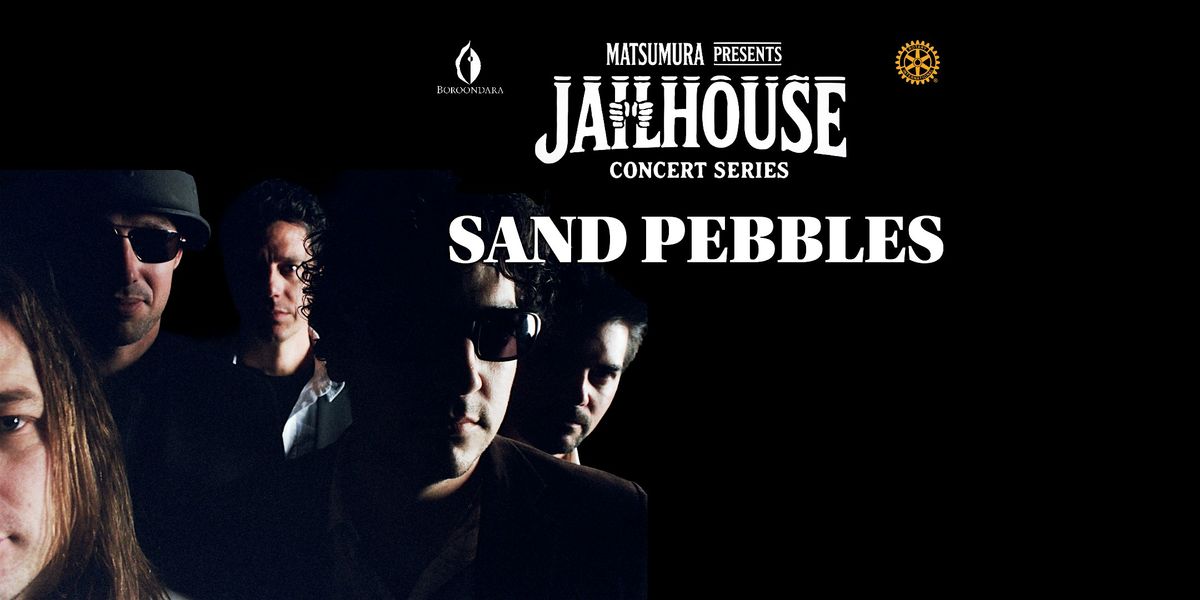 Jailhouse Concert featuring Sand Pebbles, 21 February | Event in Kew | AllEvents