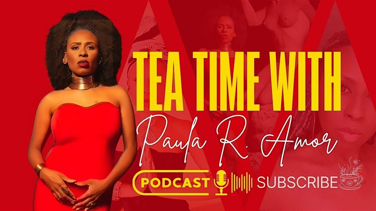 Live Audience | Tea Time with Paula R. Amor, 3 August | Event in Snellville | AllEvents
