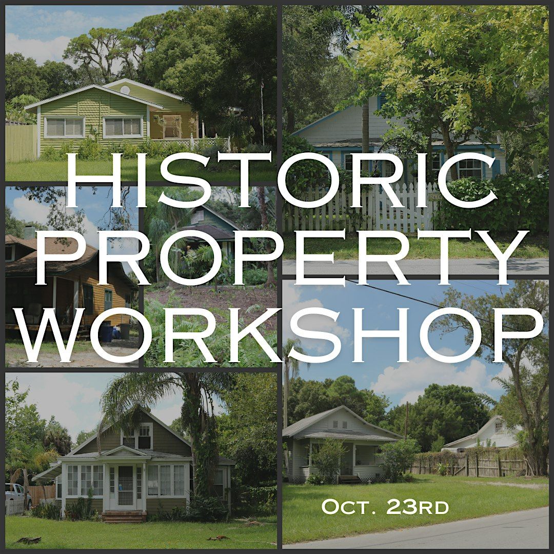 Historic Property Workshop: Learn About New Loans & Preservation Resources, 23 October | Event in Sarasota