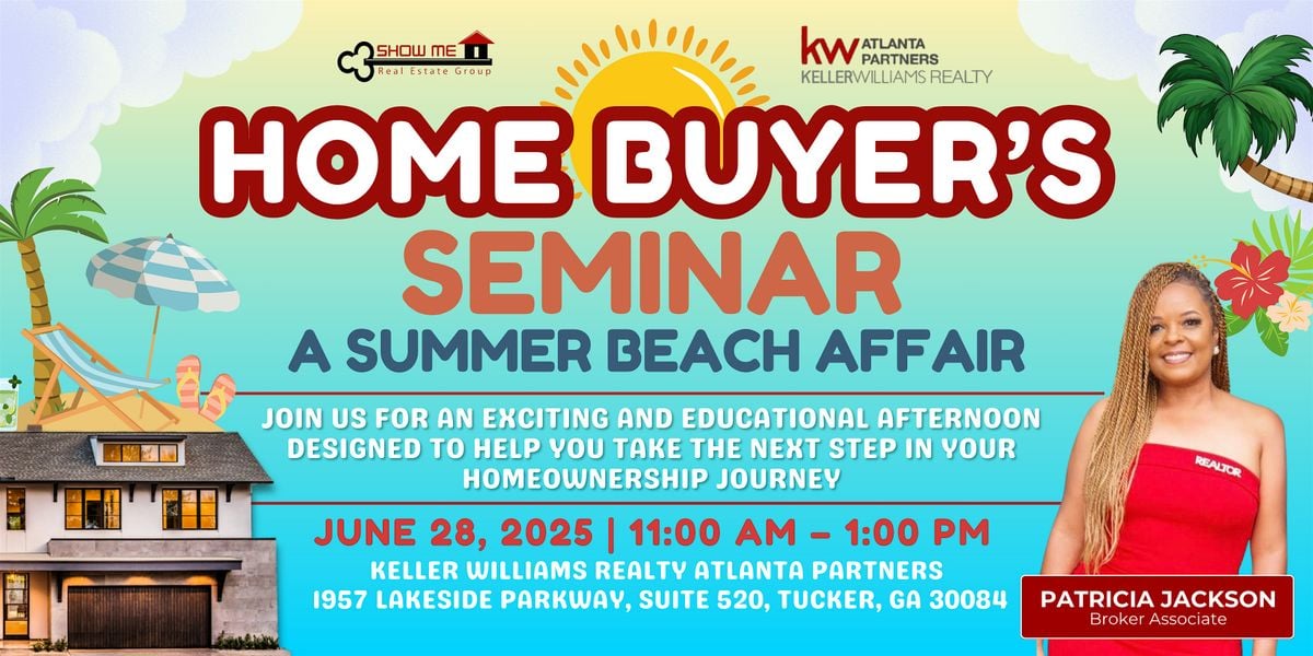 Home Buyer’s Seminar: A Summer Beach Affair | Event in Tucker | AllEvents