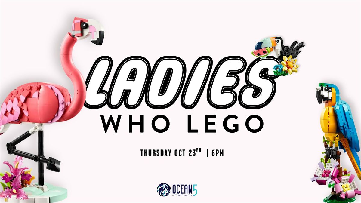 Ladies Who Lego Workshop, 23 October | Event in Gig Harbor | AllEvents