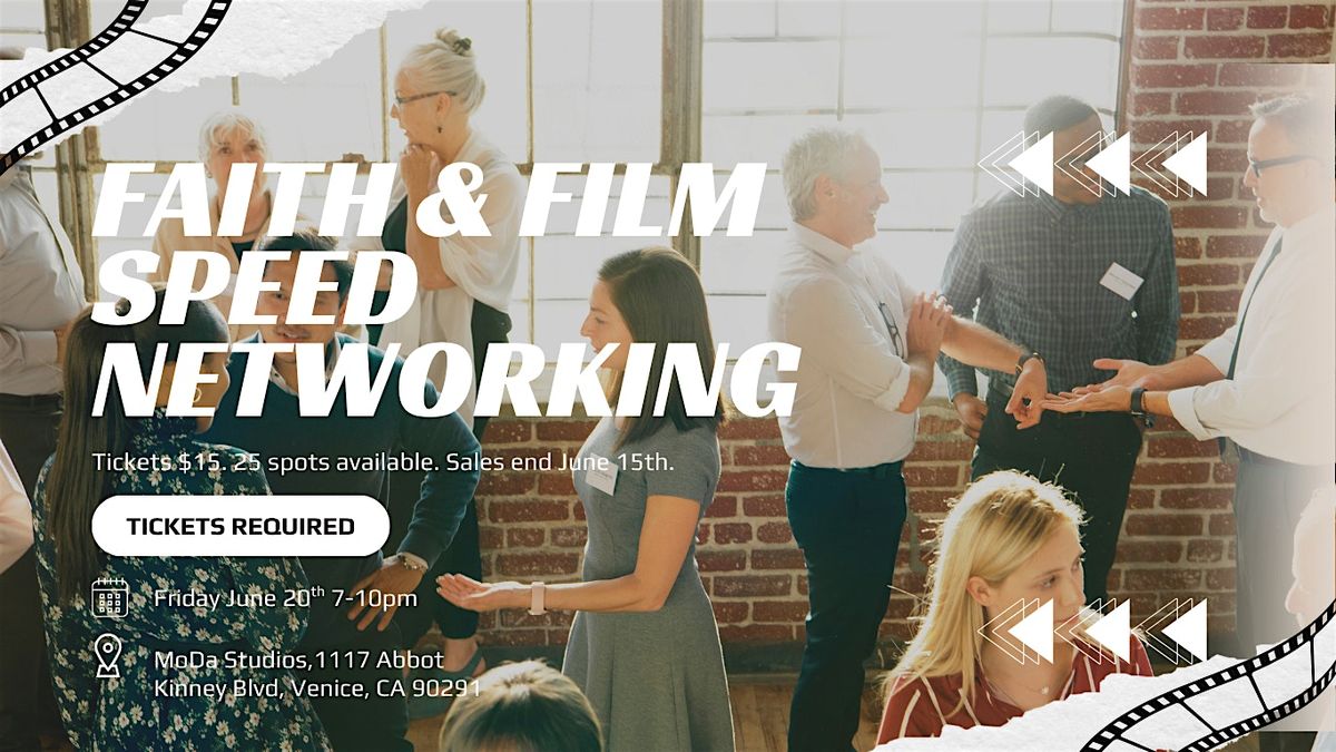 Faith & Film, Speed Networking Event, 20 June | Event in Los Angeles | AllEvents
