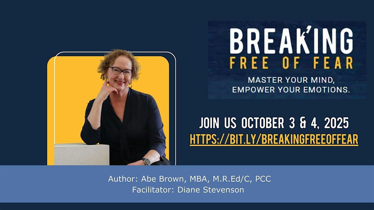 Breaking Free of Fear, 3 October | Event in Calgary | AllEvents