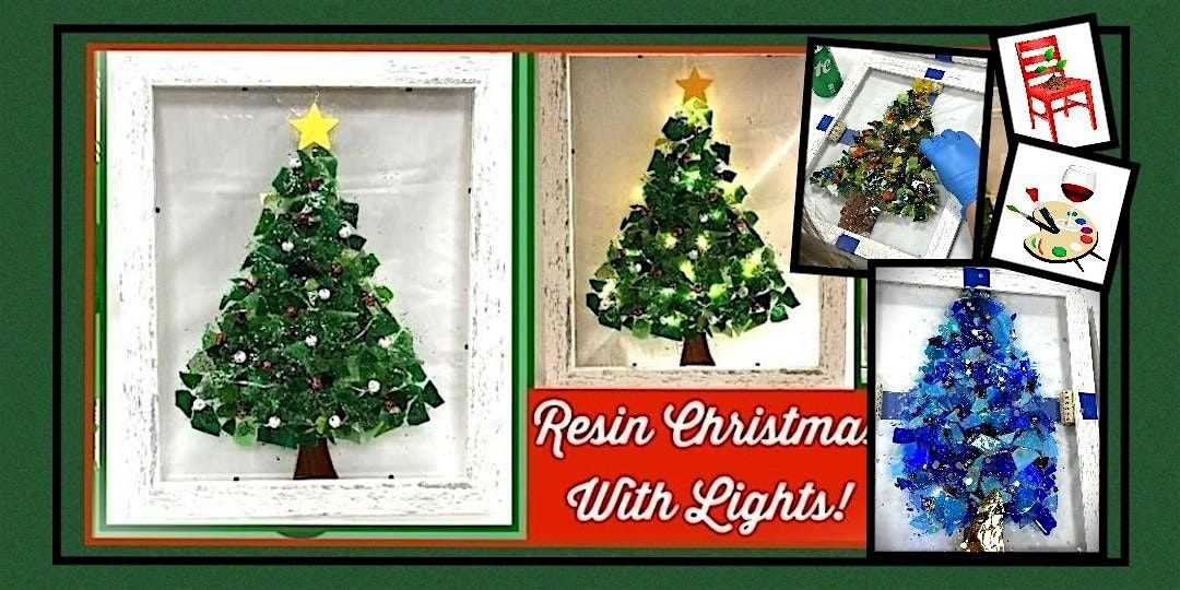 Resin Christmas - With Lights!, 6 December | Event in Canby | AllEvents
