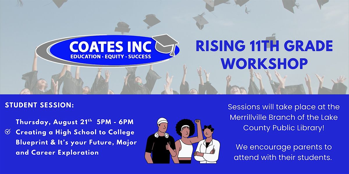 Rising 11th Grade Workshop, 21 August | Event in Merrillville | AllEvents