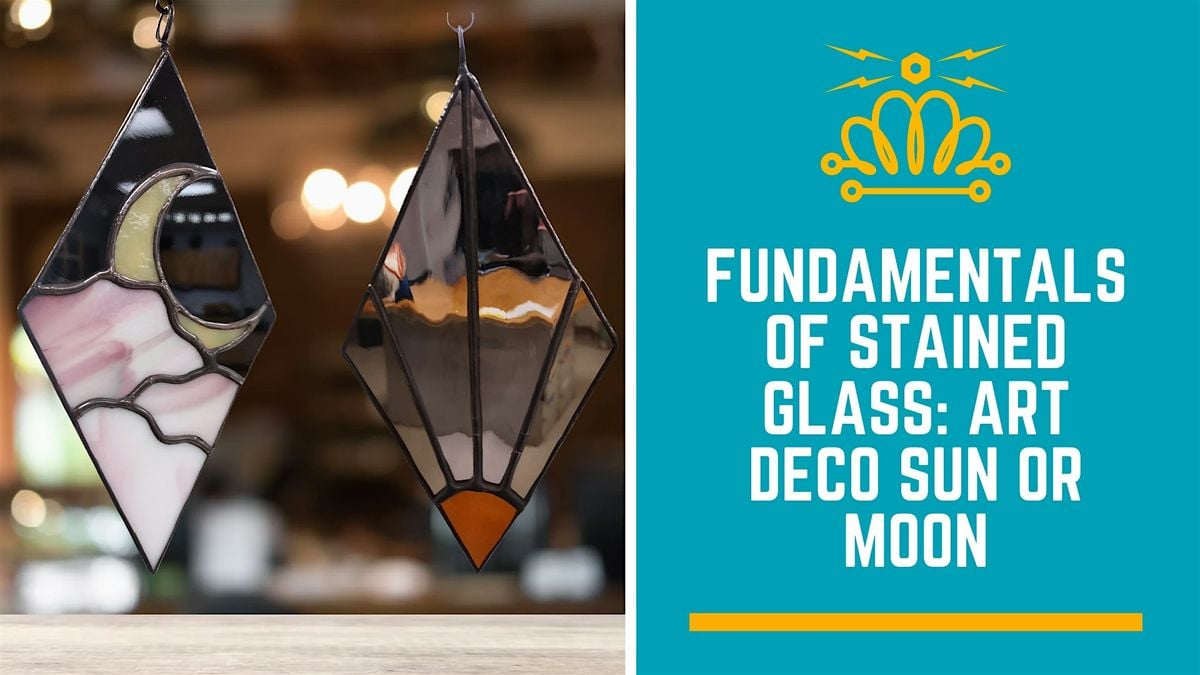 Fundamentals of Stained Glass: Art Deco Sun or Moon, 22 August | Event in Charlotte | AllEvents